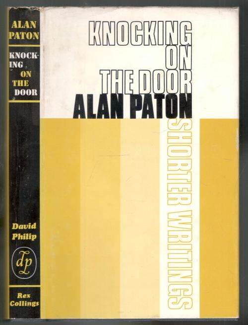 Knocking on the Door  --  Alan Paton