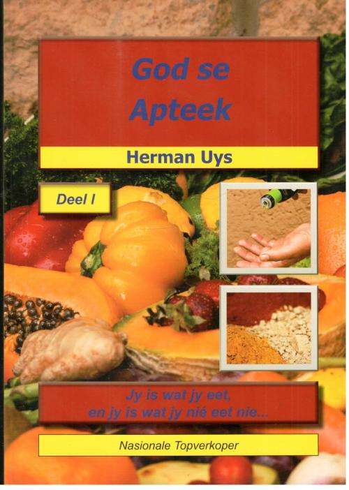 God se Apteek  --   Volume 1- 2 3 - Herman Uys