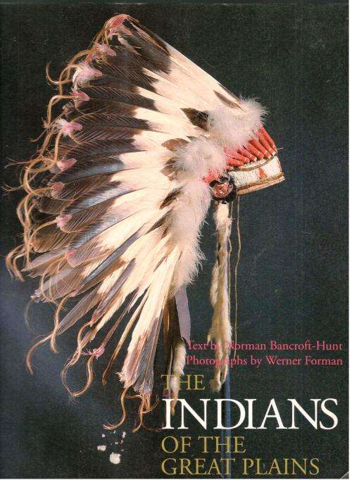The Indians of the Great Plains  --  Norman Bancroft-Hunt