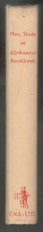 Mev. Slade se Afrikaanse Kookboek  --  Mev. H M Slade