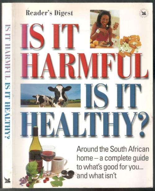 Is It Harmful Is It Healthy --  Around the South African Home