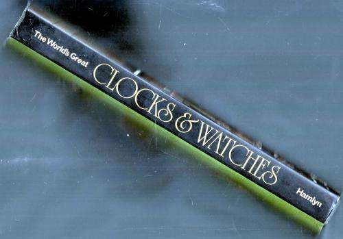 The World`s Great Clocks and Watches  -  Cedric Jagger