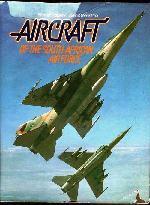 Aircraft of the South African Airforce  --  Herman Potgieter and Willem Steenkamp