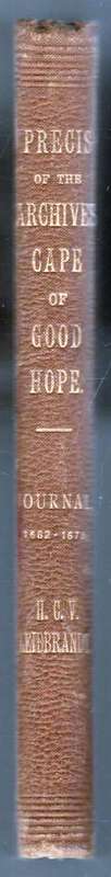 Precis of the Archives of the Cape of Good Hope  --  1662 - 1670