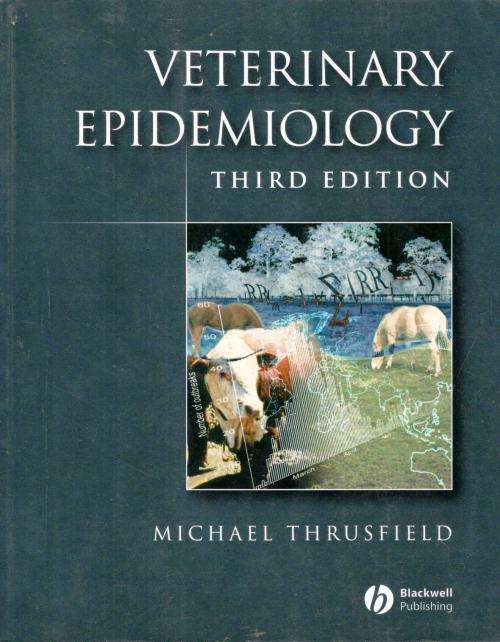 Veterinary Epidemiology   --   Michael Thrusfield