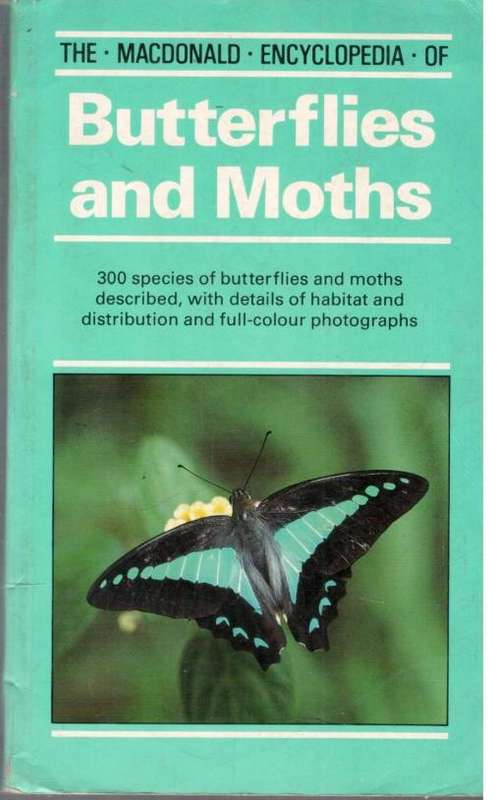 The Macdonald Encyclopedia of  Butterflies and Moths