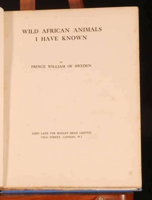 Wild African Animals I have known  --  Prince William  of Sweden  - 1923
