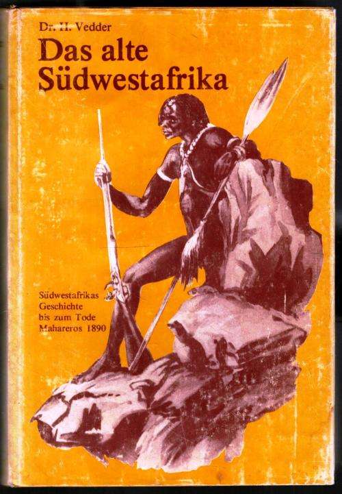 Das alte sudwestafrika  --  Dr H Vedder