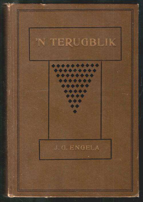 `n Terugblik  --  J G Engela  --  1925