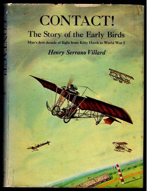 Contact - The Story of the Early Birds   --  Henry Serrano Villard