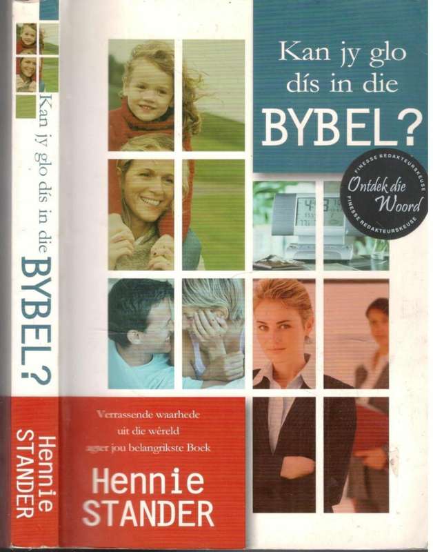 Kan Jy Glo  DIs In Die Bybel
