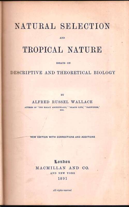 Natural Selection  --  Tropical Nature  --  Alfred Russel Wallace - 1891