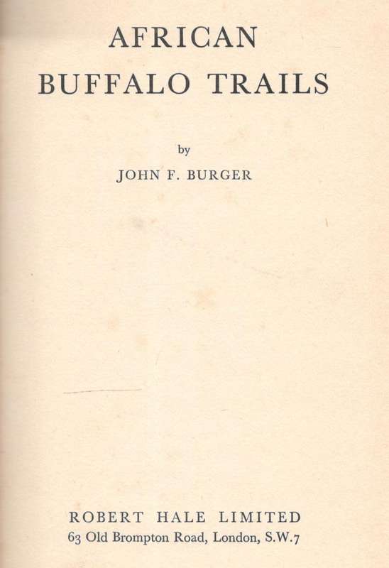 African Buffalo Trails  --  John F Burger