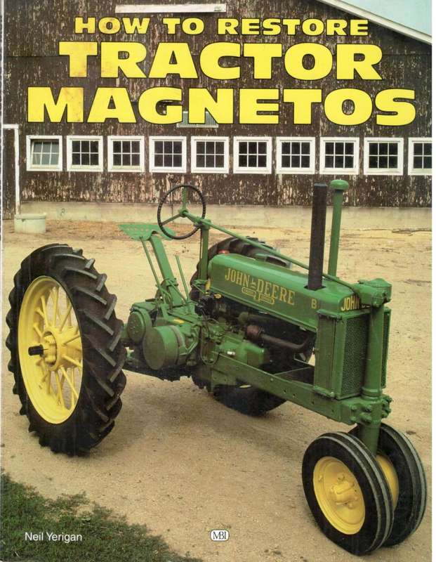 How to Restore Tractor Magnetos  --  Yerigan Neil