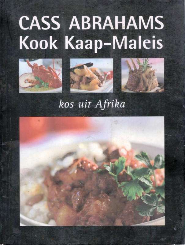 Kook Kaap-Maleis - Kos uit Afrika  --  Cass Abrahams