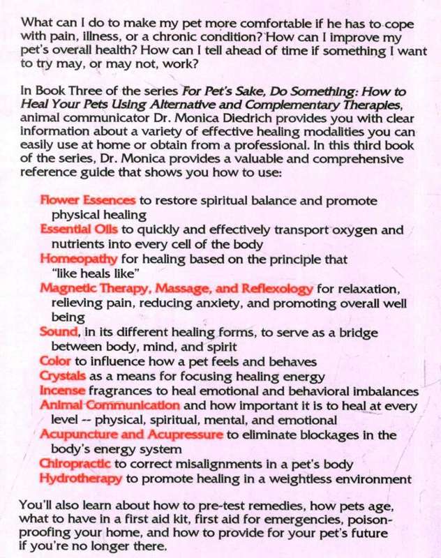 For Pet`s Sake Do Something   ---   Dr Monica Diedrich