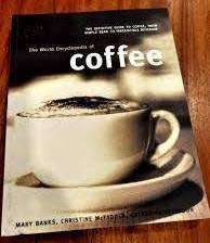 The World Encyclopedia of Coffee
