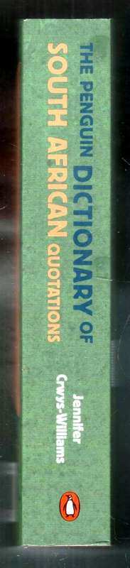 The Penquin Dictionary of South African Quotations  --  Jennifer Crwys-Williams