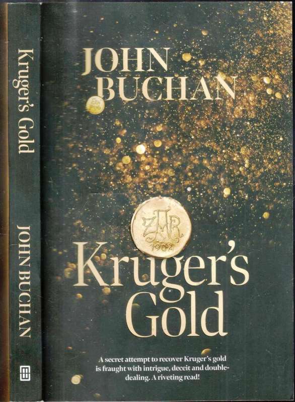 Kruger`s Gold  ---  John Buchan