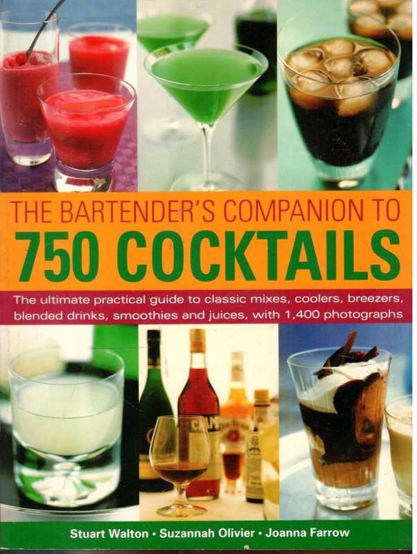The Bartender`s Companion to 750 Cocktails
