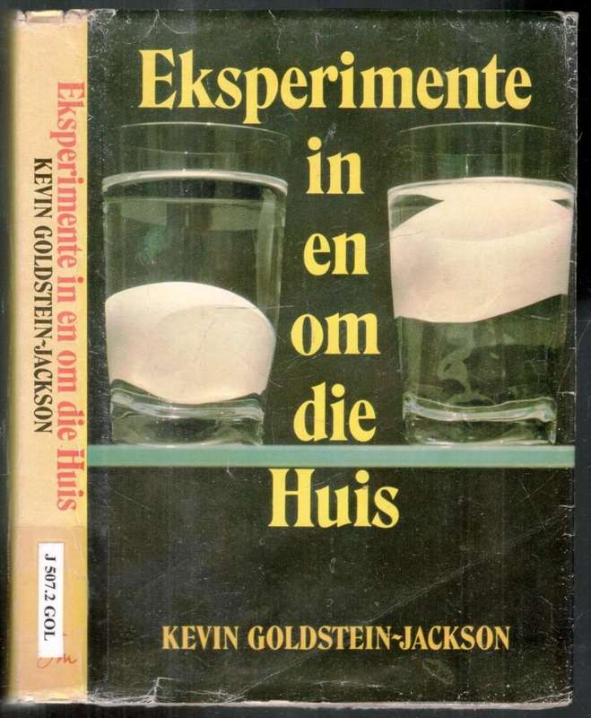 Eksperimente in en om die Huis  --  Kevin Goldstein-Jackson