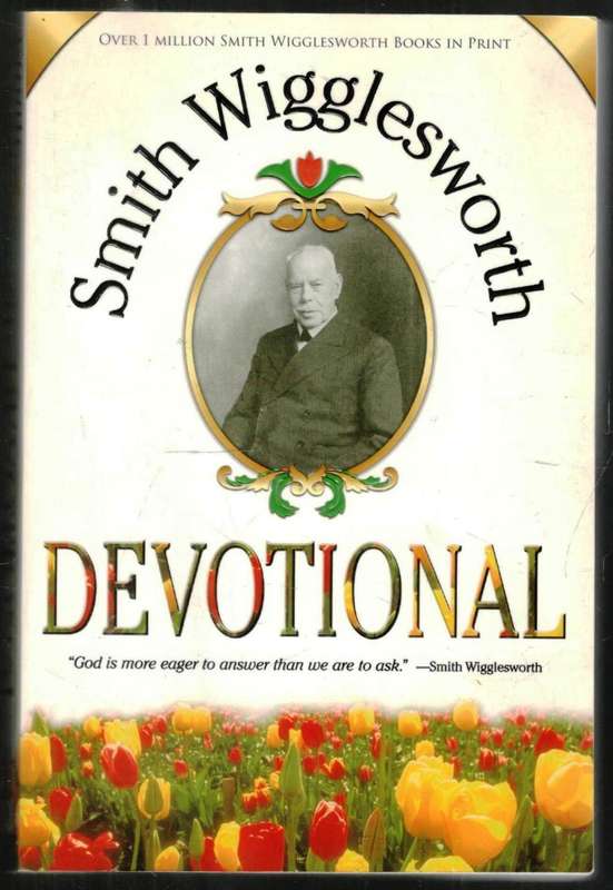 Davolional  --  Smith Wigglesworth