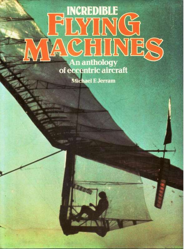 Incredible Flying Machines - Michael F Jerram