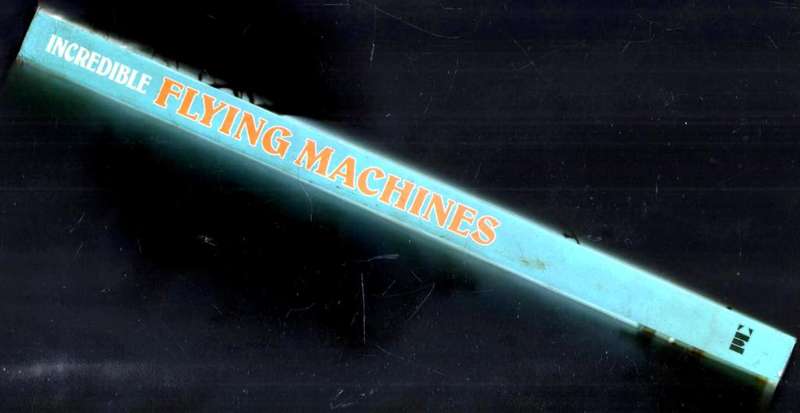 Incredible Flying Machines - Michael F Jerram