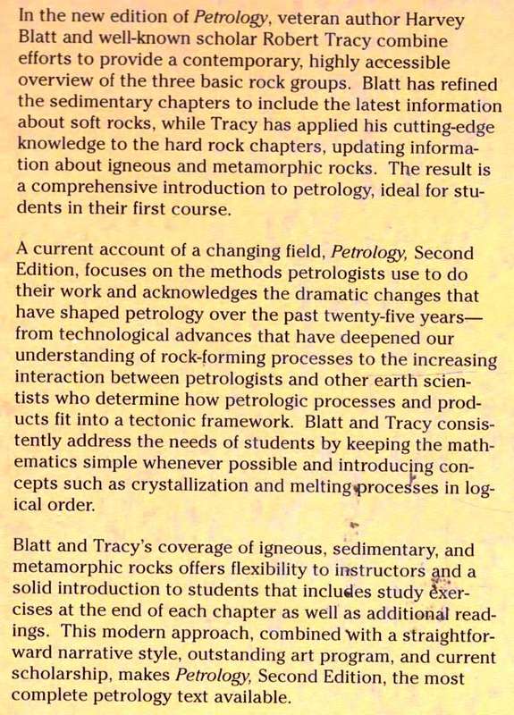 Petrology  --  Igneous Sedimentary and Metamorphic   ---   Harvey Blatt and Robert J Tracy