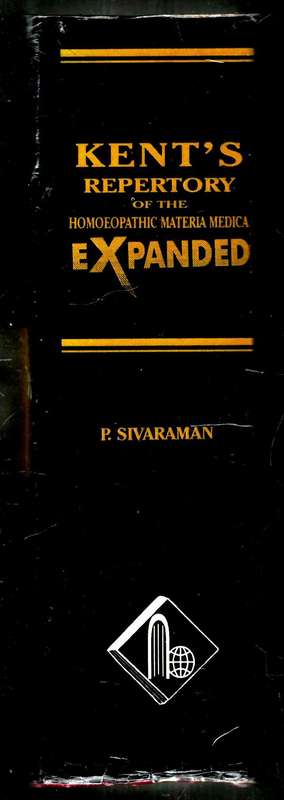 Kent`s Repertory of the Homoeopathic Materia Medica - Expanded  --  P Sivaraman