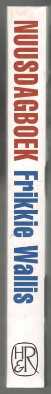 Nuusdagboek  --  Frikkie Wallis
