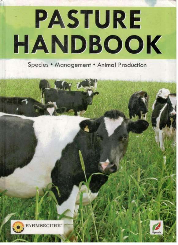 Pasture Handbook  --  E B Dickenson  --  Kynoch