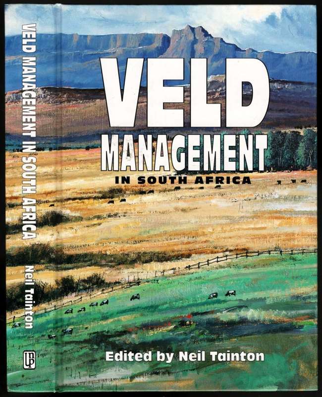 Veld Management in South Africa  --  Neil Tainton