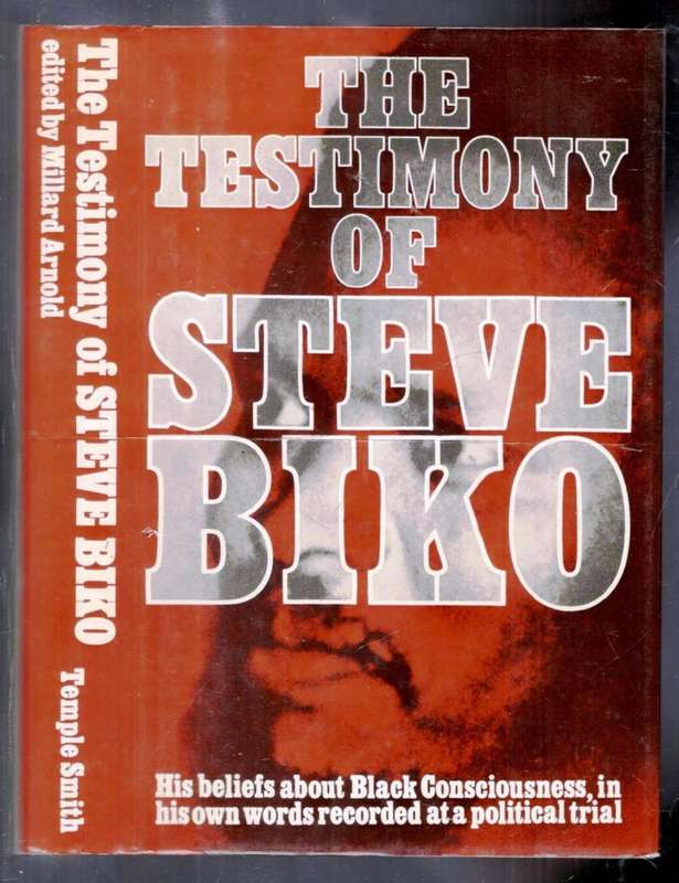 The Testimony of Steve Biko  --  Millard Arnold