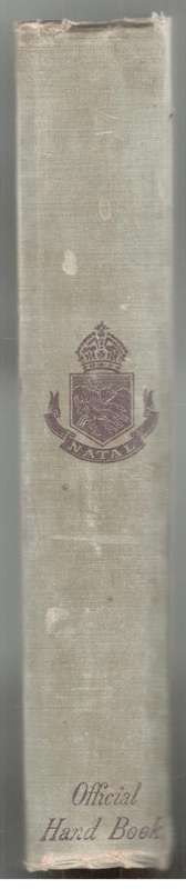 Natal Province  -- Descriptive and Official Hand-Book  --1911