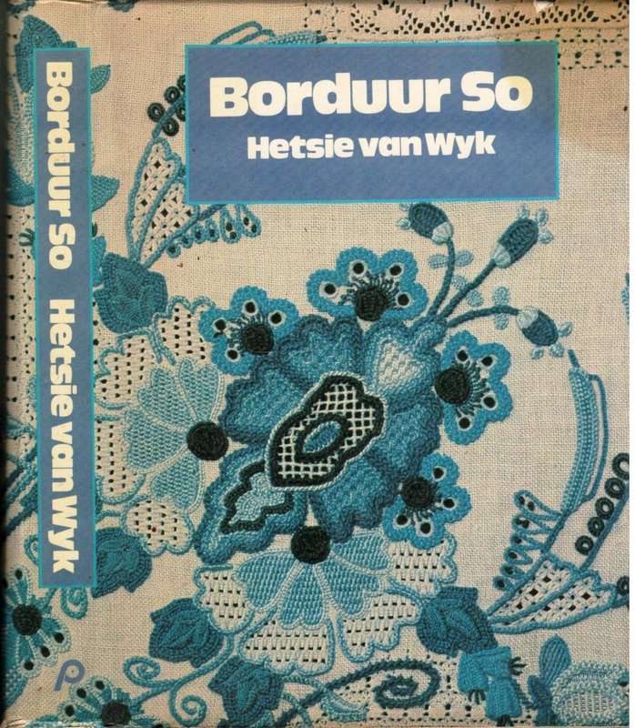 Borduur So   --  Hetsie van Wyk