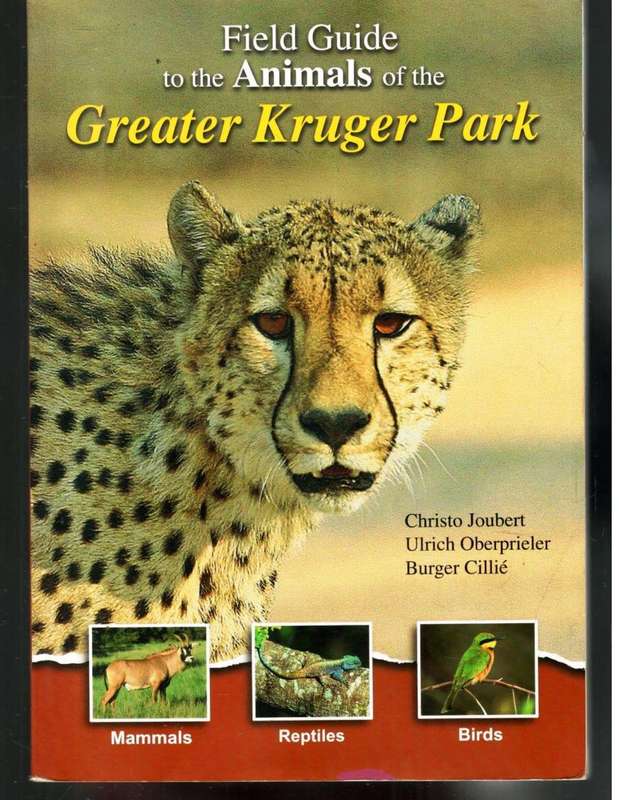 Field  Guide to the Animals of the Greater Kruger Park