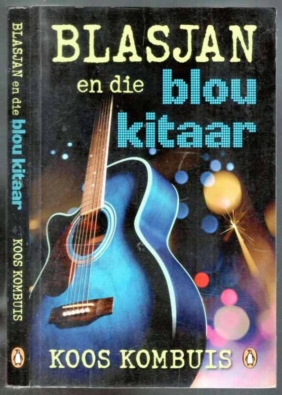 Blasjan en die Blou Kitaar  --   Koos Kombuis