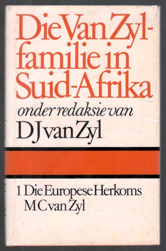 Die Van Zyl Familie in Suid-Afrika  -  D J van Zyl