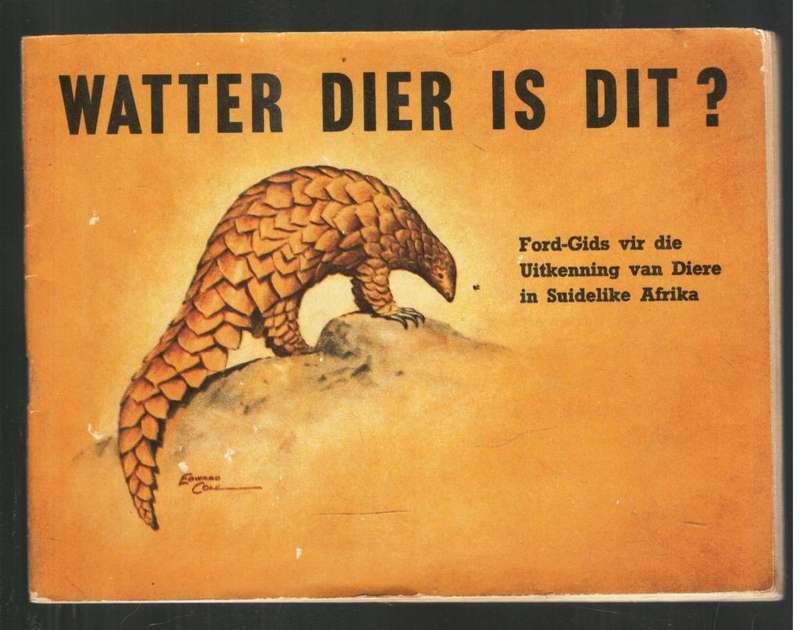 Watter Dier is dit ?  -- Ford Motor Company of SA