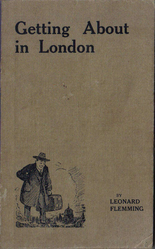 Getting About in London - Leonard Flemming