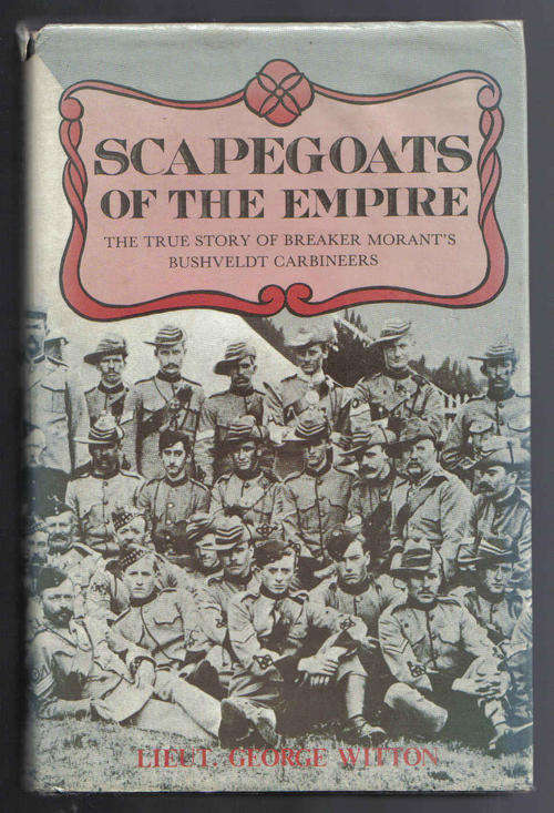Scapegoats of the Empire - Lieut. George Witton