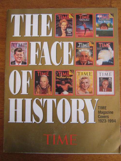 THE FACE OF HISTORY Time Magazine Covers 1923-1994