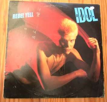 Billy Idol 'Rebel Yell' Vinyl LP - Chrysalis Records Inc  1984