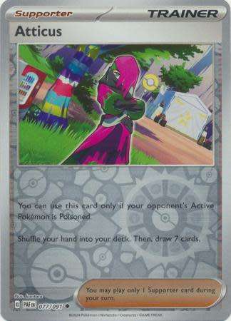 Pokemon Trading Card Game - Atticus - 077/091 - Uncommon Reverse Holo Scarlet & Violet: Paldean Fate