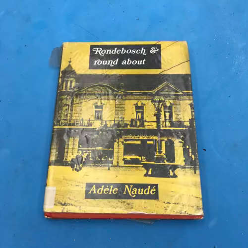 Vintage book about Rondebosch  and round about