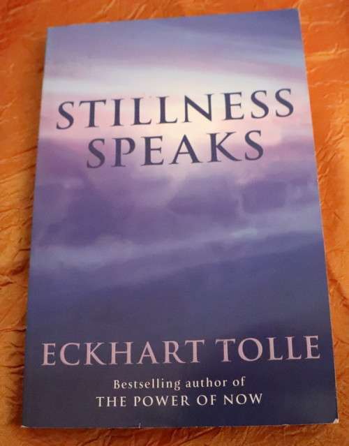 Stillness Speaks - Eckhart Tolle