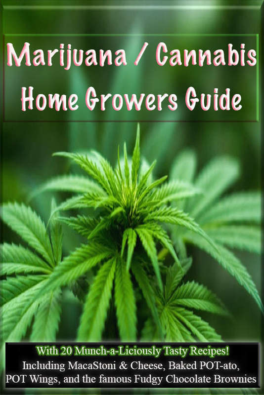 Marijuana/Cannabis Home Growers Guide