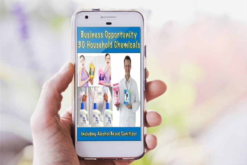 Business Opportunity - Household Chemicals - 4 in 1 Recipes Including Alcohol Based Sanitizer