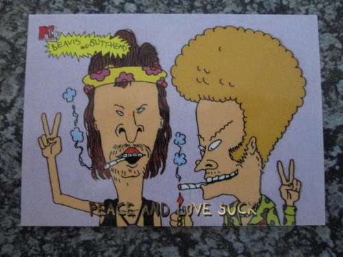 Peace & Love Suck #6269 - Beavis & Butt-Head Collectable Card (Very Rare!)